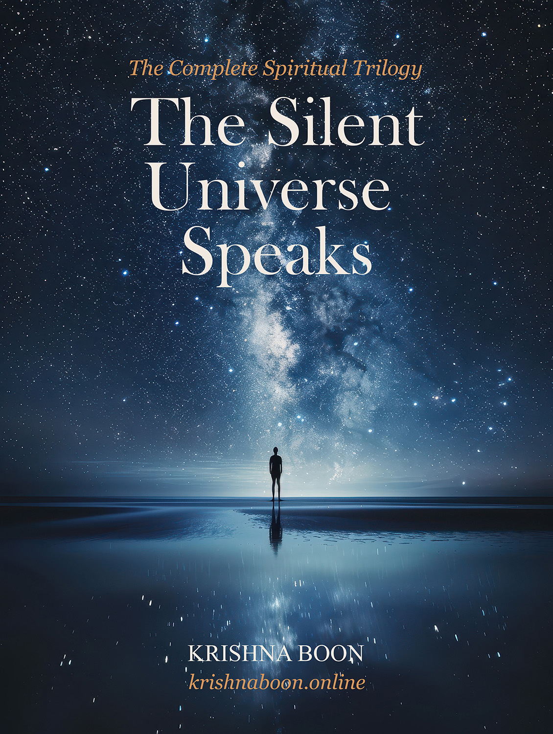 The Silent Universe Speaks — Complete Trilogy